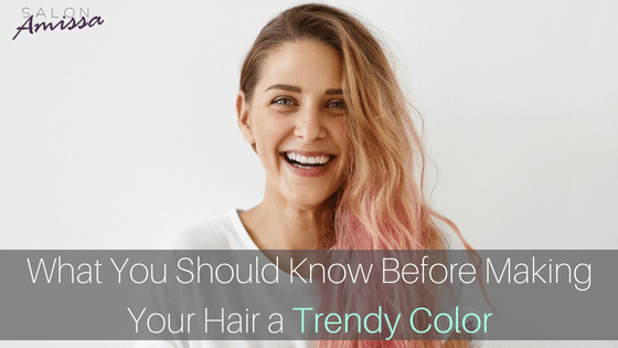 What You Should Know Before Making Your Hair a Trendy Color